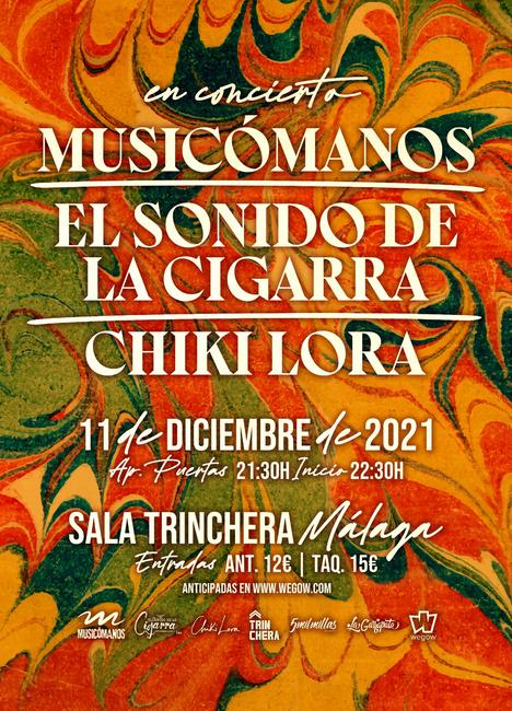 Chiki Lora + Musicómanos + El Sonido de la Cigarra