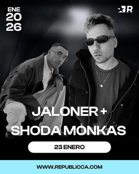 Jaloner + Shoda Monkas