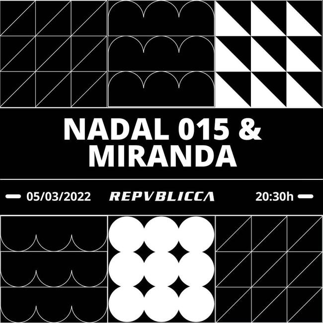 Nadal015 + Miranda