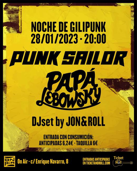 Punk Sailor + Papá Lebowsky