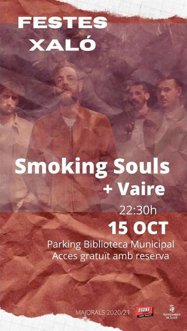 Smoking souls + Vaire