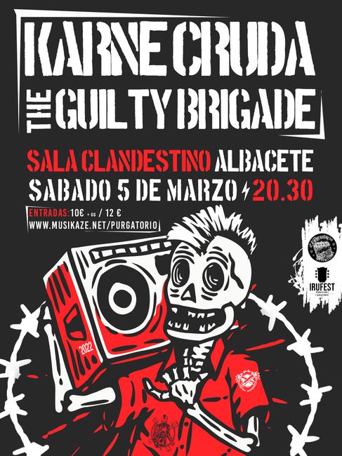 The guilty brigade + Karne cruda