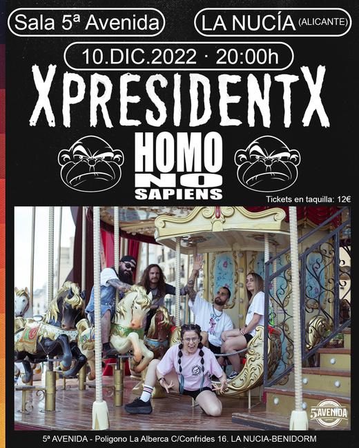 XpresidentX + Homo no sapiens